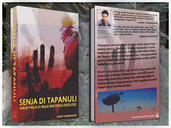 Segera Diterbitkan Novel 'SENJA DI TAPANULI' karya Azari Tumanggor