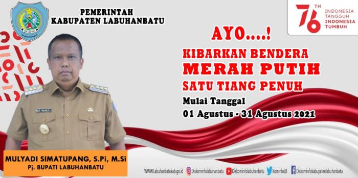Pemkab Labuhanbatu Himbau Masyarakat Kibarkan Bendera Merah Putih Satu Tiang Penuh